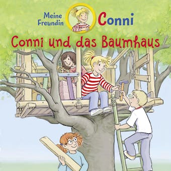 Conni und das Baumhaus - Hans-Joachim Herwald, Ludger Billerbeck, Julia Boehme