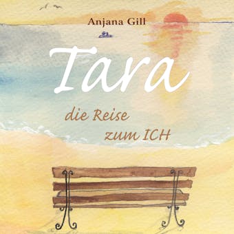 Tara - Die Reise zum Ich - Anjana Gill