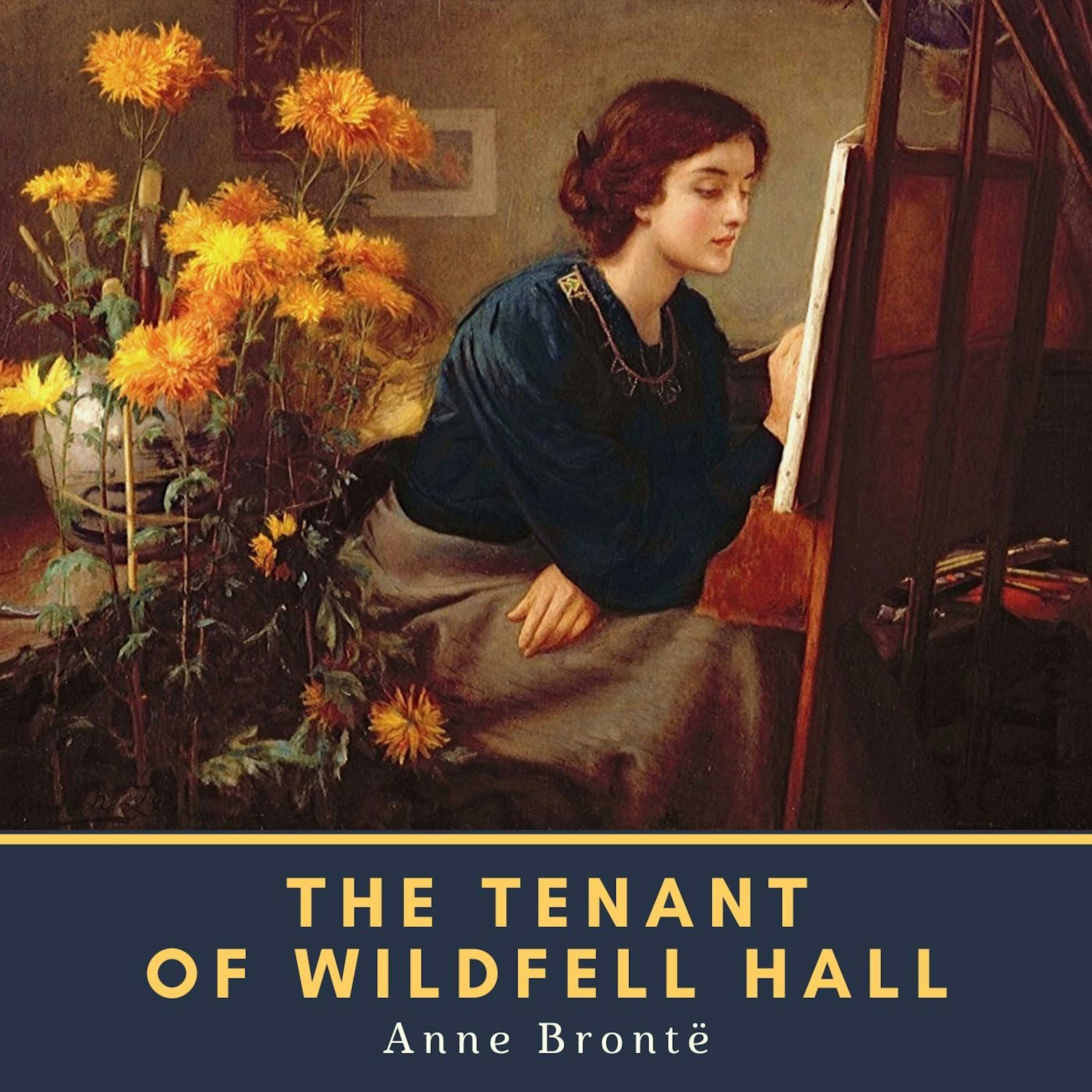 The Tenant of Wildfell Hall by Anne Brontë