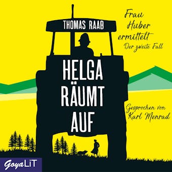 Helga rÃ¤umt auf [Frau Huber ermittelt, Band 2] - Thomas Raab