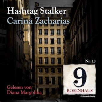Hashtag Stalker - Rosenhaus 9 - Nr.13