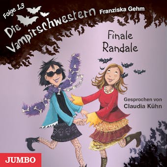 Die Vampirschwestern. Finale Randale - Franziska Gehm