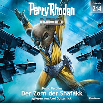 Perry Rhodan Neo 214: Der Zorn der Shafakk - undefined