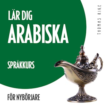 Lär dig arabiska (språkkurs för nybörjare) - Thomas Rike