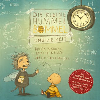 Die kleine Hummel Bommel und die Zeit - Anja Herrenbrück, Britta Sabbag, Maite Kelly