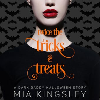 Twice The Tricks And Treats - Mia Kingsley