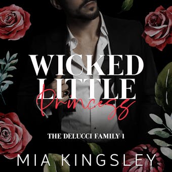 Wicked Little Princess - Mia Kingsley