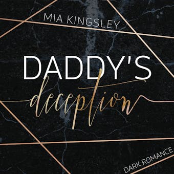 Daddy's Deception - Mia Kingsley