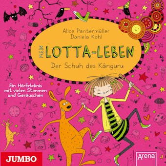 Mein Lotta-Leben. Der Schuh des Känguru [Band 10] - Alice Pantermüller