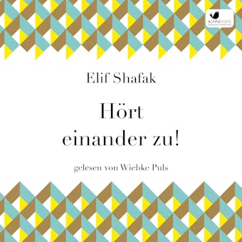 Hört einander zu! - Elif Shafak
