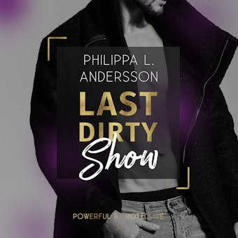 Last Dirty Show - Philippa L. Andersson