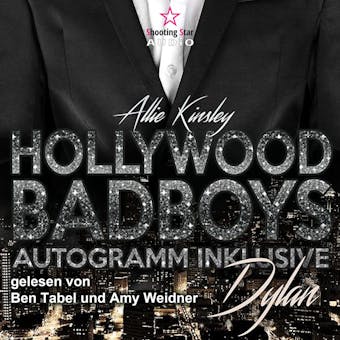 Dylan - Hollywood BadBoys - Autogramm inklusive, Band 1 (Ungekürzt) - Allie Kinsley