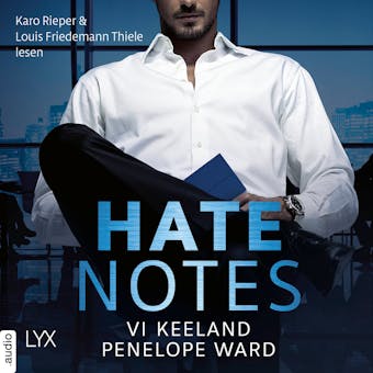 Hate Notes (Ungekürzt) - Vi Keeland, Penelope Ward