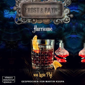 Hurricane - Frost & Payne, Band 15 (ungekürzt) - Luzia Pfyl