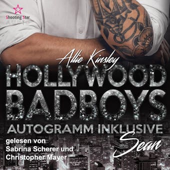 Sean - Hollywood BadBoys - Autogramm inklusive, Band 3 (Ungekürzt) - undefined