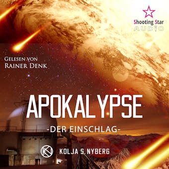 Der Einschlag - Apokalypse, Band 1 (Ungekürzt) - undefined