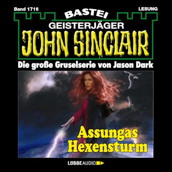Assungas Hexensturm - John Sinclair, Band 1716 (Ungekürzt) - Jason Dark