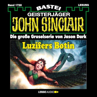 Luzifers Botin - John Sinclair, Band 1728 (Ungekürzt) - Jason Dark