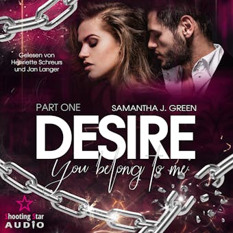 Desire: You Belong to Me - Belong, Band 1 (Ungekürzt) - undefined