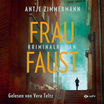 Frau Faust (ungekürzt) - Antje Zimmermann