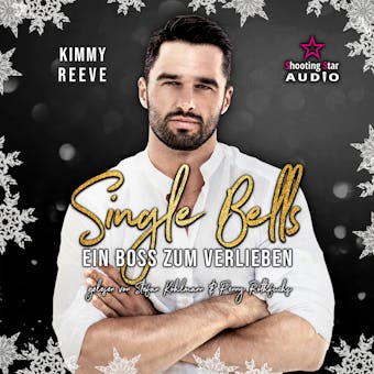 Ein Boss zum Verlieben - Single Bells, Band 1 (ungekürzt) - Kimmy Reeve
