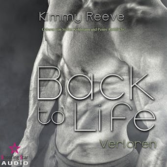 Verloren - Back to Life, Band 1 (ungekÃ¼rzt) - Kimmy Reeve
