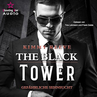 The Black Tower - Gefährliche Sehnsucht - The Black Tower, Band 1 (ungekürzt) - Kimmy Reeve