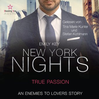 New York Nights: True Passion - New York Gentlemen, Band 4 (ungekÃ¼rzt) - Emily Key
