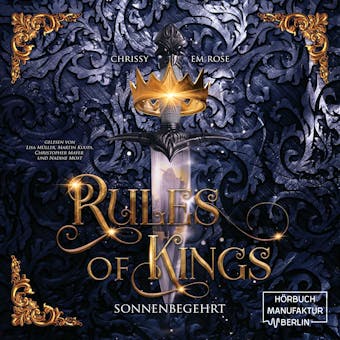 Rules of Kings - Sonnenbegehrt (ungekürzt) - Chrissy Em Rose