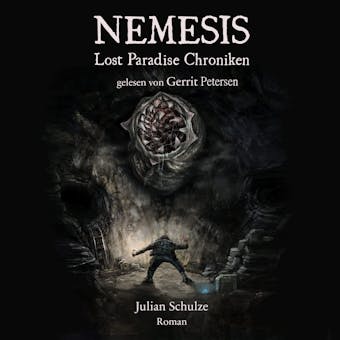 Nemesis - Lost Paradise Chroniken (ungekÃ¼rzt) - Julian Schulze