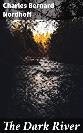The Dark River - undefined
