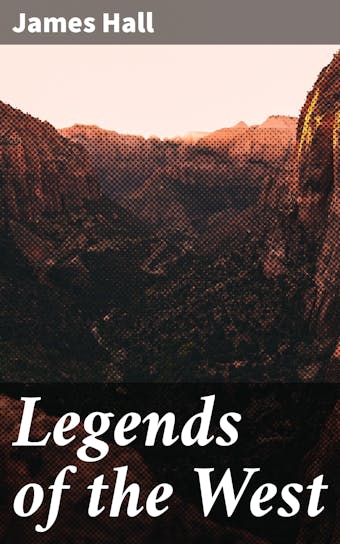 Legends of the West - James Hall