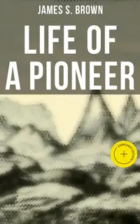 Life of a Pioneer : Enriched edition.