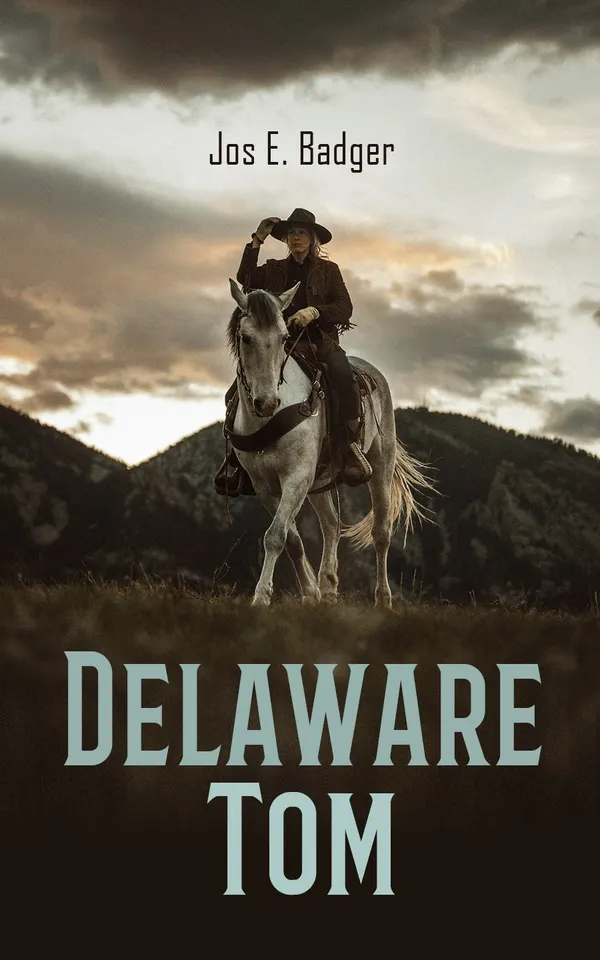 Delaware Tom : Western Novel: The Traitor Guide
