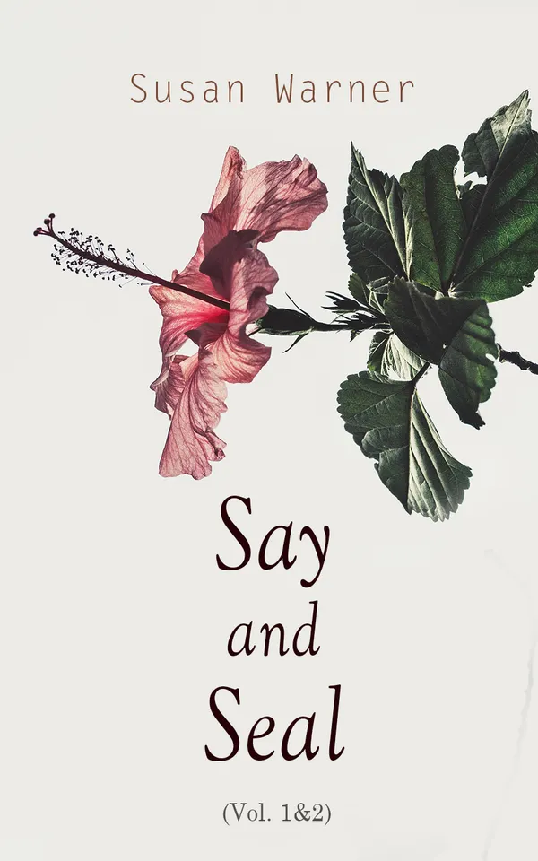 Say and Seal (Vol. 1&2) : Historical Romance Novel