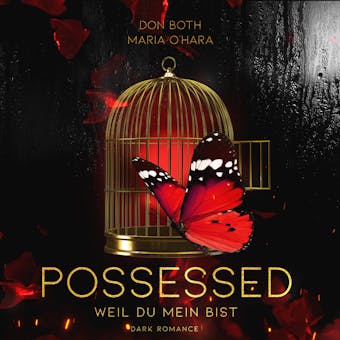 Possessed: Weil du mein bist (Obsessed 2) - undefined