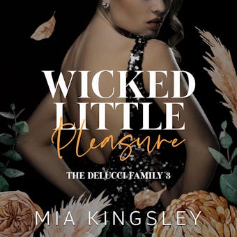 Wicked Little Pleasure - Mia Kingsley