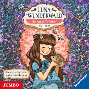 Luna Wunderwald. Ein Igel im Tiefschlaf - undefined