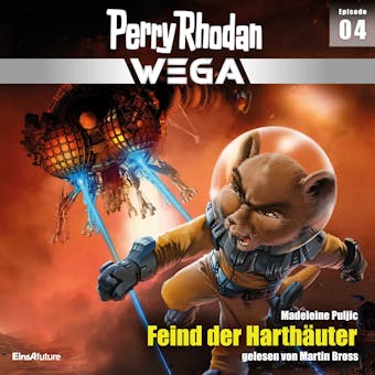 Perry Rhodan Wega Episode 04: Feind der Harthäuter - undefined