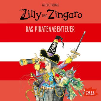 Zilly und Zingaro. Das Piratenabenteuer - Valerie Thomas