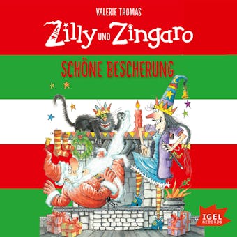 Zilly und Zingaro. Schöne Bescherung - Valerie Thomas