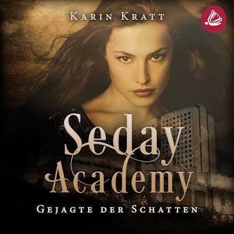 Gejagte der Schatten
