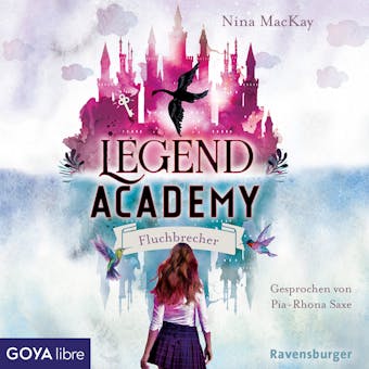 Legend Academy. Fluchbrecher [Band 1] - Nina MacKay