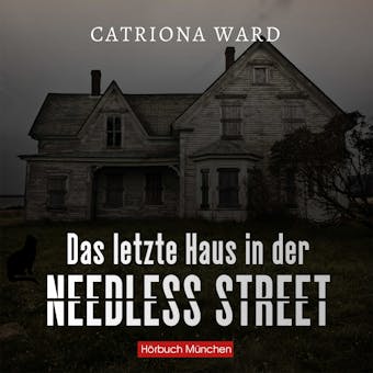 Das letzte Haus in der Needless Street: Thriller - undefined