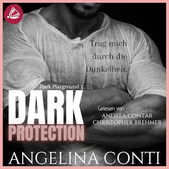 DARK PROTECTION: Trag mich durch die Dunkelheit - undefined