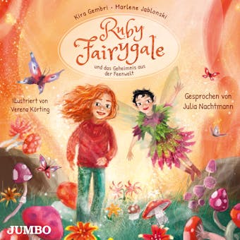 Ruby Fairygale und das Geheimnis aus der Feenwelt - Kira Gembri