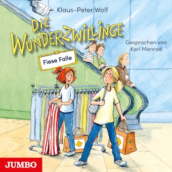 Die Wunderzwillinge. Fiese Falle [Band 3] - Klaus-Peter Wolf
