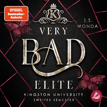 Very Bad Elite: Kingston University, 2. Semester - J. S. Wonda