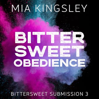 Bittersweet Obedience - undefined