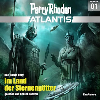 Perry Rhodan Atlantis Episode 01: Im Land der SternengÃ¶tter - undefined